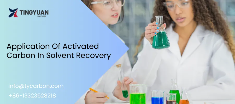 Application Of Activated Carbon In Solvent Recovery